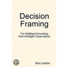 Decision Framing door Bud Labitan