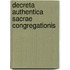 Decreta Authentica Sacrae Congregationis