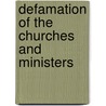 Defamation Of The Churches And Ministers door Onbekend