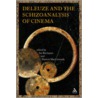 Deleuze and the Schizoanalysis of Cinema by Ian Buchanan