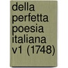Della Perfetta Poesia Italiana V1 (1748) door Lodovico Antonio Muratori