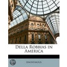 Della Robbias In America door Onbekend