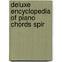 Deluxe Encyclopedia Of Piano Chords Spir