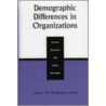 Demographic Differences In Organizations door Barbara A. Gutek