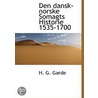 Den Dansk-Norske Somagts Historie 1535-1 door Onbekend