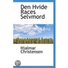 Den Hvide Races Selvmord by Hjalmar Christensen