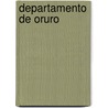 Departamento De Oruro by Pedro Aniceto Blanco