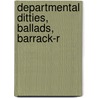 Departmental Ditties, Ballads, Barrack-R by Rudyard Kilpling