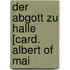 Der Abgott Zu Halle [Card. Albert Of Mai