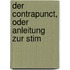 Der Contrapunct, Oder Anleitung Zur Stim