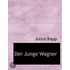 Der Junge Wagner