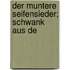 Der Muntere Seifensieder; Schwank Aus De