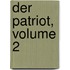 Der Patriot, Volume 2