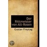 Der Rittmeister Von Alt-Rosen door James Taft Hatfield