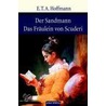 Der Sandmann / Das Fräulein von Scuderi door Ernst Theodor W. Hoffmann