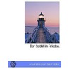 Der Soldat Im Frieden. door Friedrich Kaiser