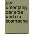 Der Untergang Der Erde Und Die Kosmische