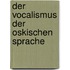 Der Vocalismus Der Oskischen Sprache