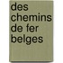 Des Chemins De Fer Belges