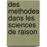 Des Methodes Dans Les Sciences De Raison door Anonymouse
