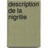 Description De La Nigritie door Antoine Edme Pruneau De Pommegorge