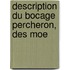 Description Du Bocage Percheron, Des Moe