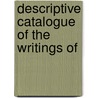 Descriptive Catalogue Of The Writings Of door John Thomson