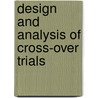 Design And Analysis Of Cross-Over Trials door Michael G. Kenward