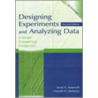 Designing Experiments and Analyzing Data door Scott E. Maxwell