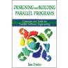 Designing and Building Parallel Programs door Ian Foster