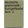 Deutsche Grammatik: Kurzgefasste Laut- U by Friedrich Kauffmann