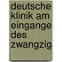Deutsche Klinik Am Eingange Des Zwangzig