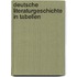 Deutsche Literaturgeschichte in Tabellen