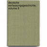 Deutsche Verfassungsgeschichte, Volume 8 door Georg Waitz