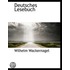 Deutsches Lesebuch