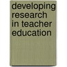 Developing Research In Teacher Education door Ian Menter