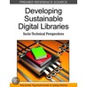 Developing Sustainable Digital Libraries door Tariq Ashraf