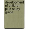 Development Of Children Plus Study Guide door Onbekend