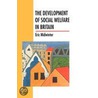 Development Of Social Welfare In Britain door Eric Midwinter