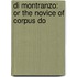 Di Montranzo: Or The Novice Of Corpus Do