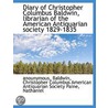 Diary Of Christopher Columbus Baldwin, L door Anounymous