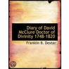 Diary Of David Mcclure Doctor Of Divinit by Franklin Bowditch Dexter