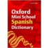 Dic:oxf Mini School Spanish Diction 2007
