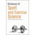 Dictionary of Sport and Exercise Science