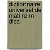 Dictionnaire Universel De Mati Re M Dica by Franc ois Vict De Vaumartoise