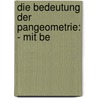 Die Bedeutung Der Pangeometrie: - Mit Be door Otto Schmitz-Dumont