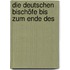 Die Deutschen Bischöfe Bis Zum Ende Des