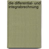 Die Differential- Und Integrabrechnung door Joseph Dienger