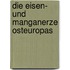 Die Eisen- Und Manganerze Osteuropas