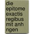 Die Epitome Exactis Regibus Mit Anh Ngen